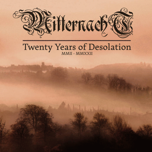 Mitternacht : Twenty Years of Desolation